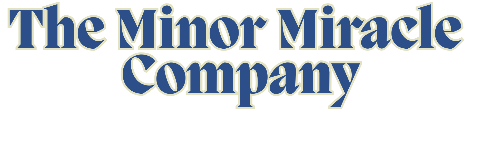 The Minor Miracle Company